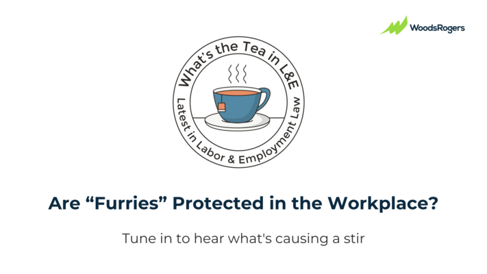 What's the Tea in L&E? Are "Furries" Protected in the Workplace?